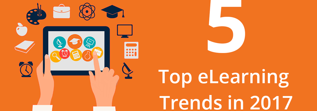 5 Elearning Trends in 2017